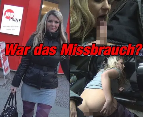 War das Missbrauch ???